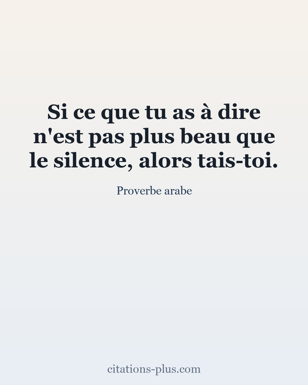 Carte Premium clair — Proverbe arabe