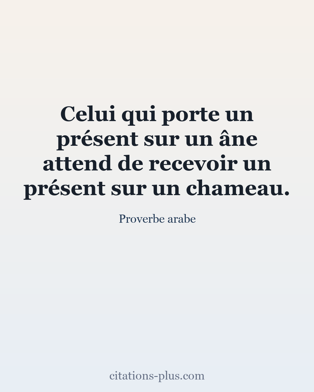 Carte Premium clair — Proverbe arabe