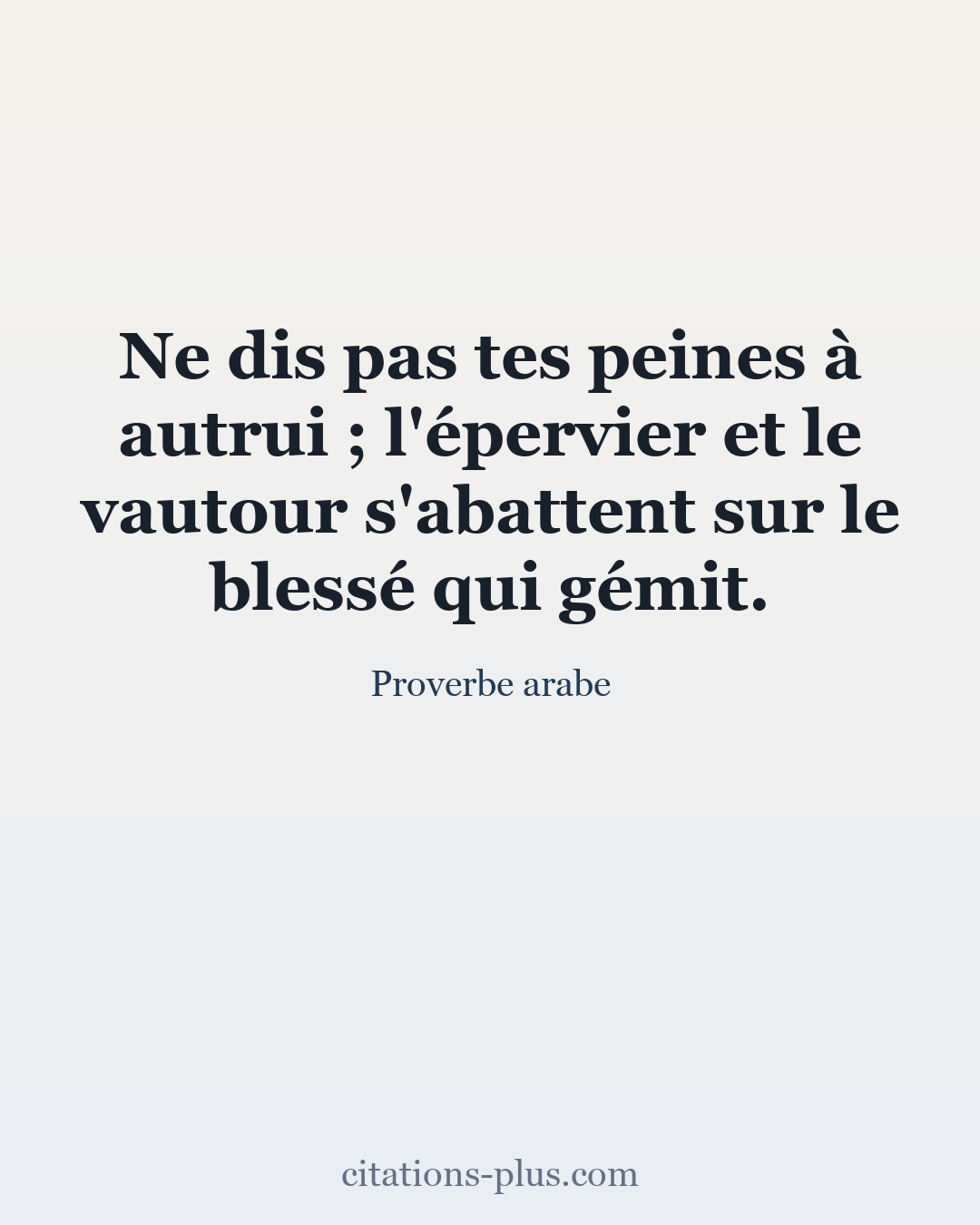 Carte Premium clair — Proverbe arabe