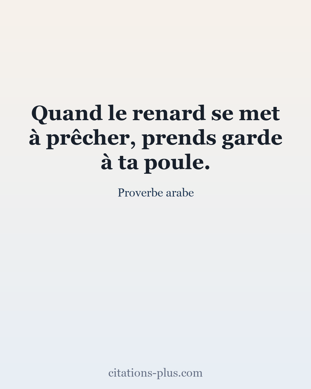 Carte Premium clair — Proverbe arabe