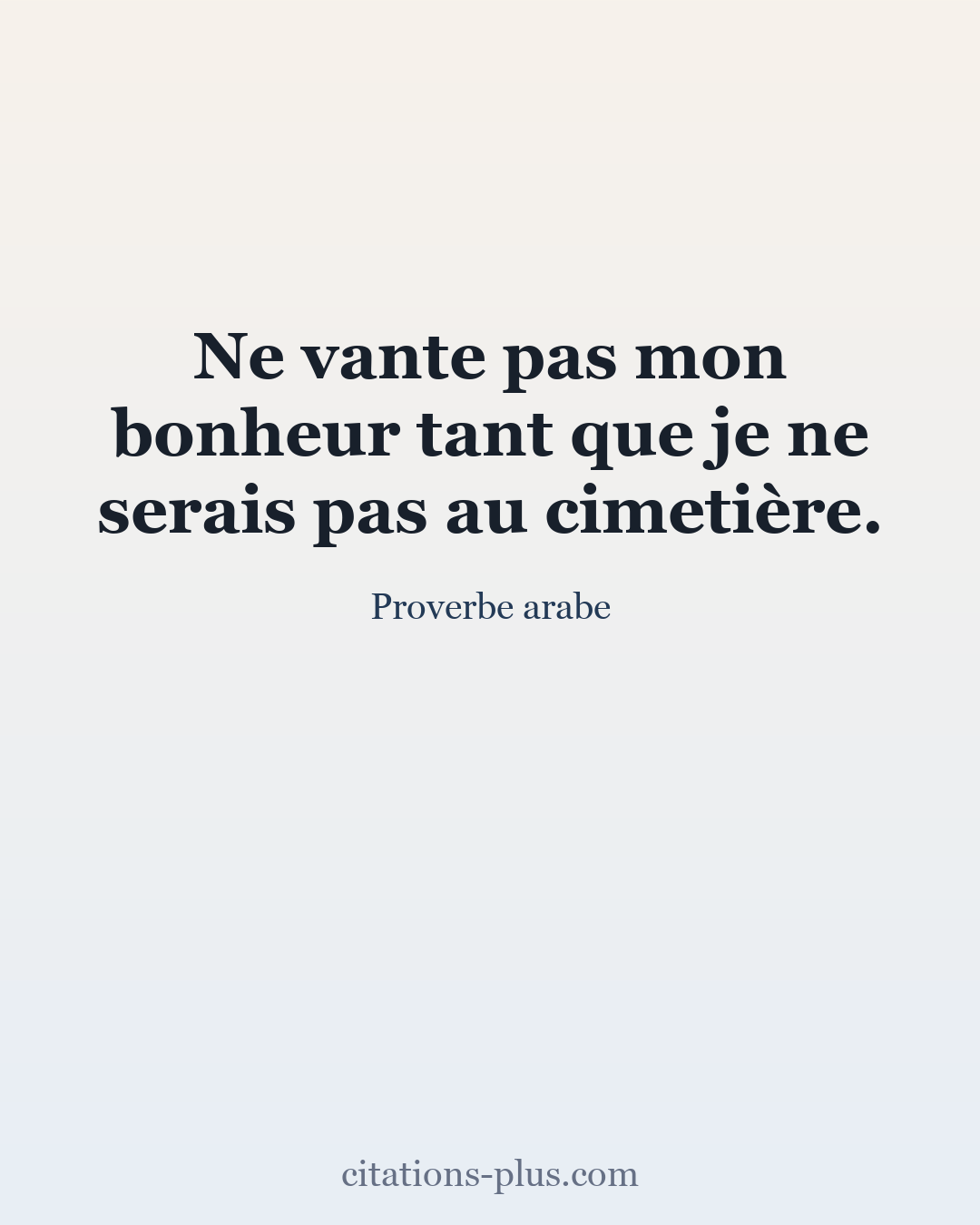 Carte Premium clair — Proverbe arabe